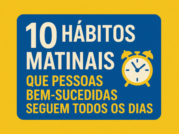 10 hábitos matinais